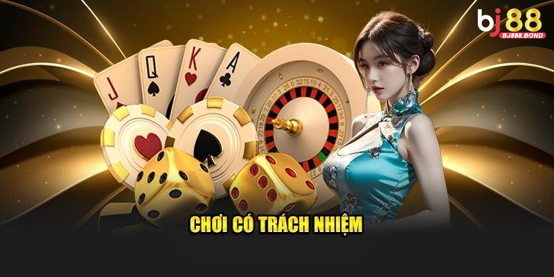 Bí kíp chơi có trách nhiệm