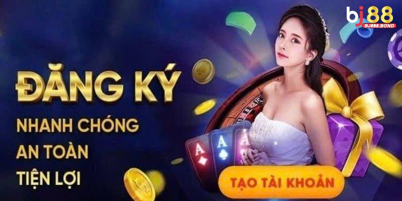 Đăng Ký Tài Khoản | Tham Gia Giải Trí Đổi Thưởng Hấp Dẫn Nhất