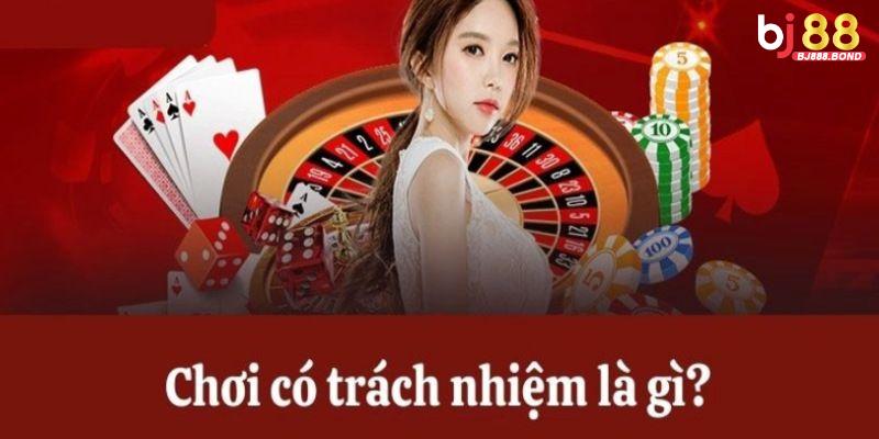 Hiểu đúng về chơi có trách nhiệm