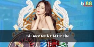 Tải App - Cách Cài Đặt Phiên Bản Dễ Dàng Và Nhanh Chóng